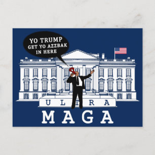 Cartão Postal YO Back Trump 2024   Whitehouse ULTRA MAGA