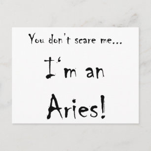 Cartão Postal You don't scare me...Aries