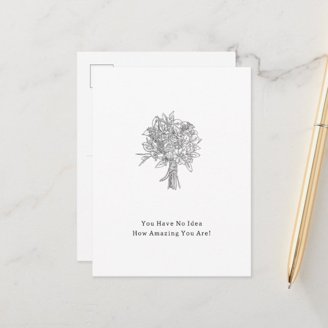 Cartão Postal You Have No Idea How Amazing You Are Card (Frente/Verso In Situ)