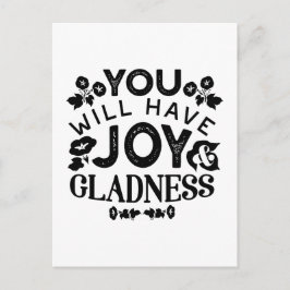 Cartão Postal You Will Have Joy and Gladness Inspirational Quote