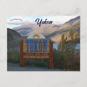 Cartão Postal Yukon Canadá Maior Que a Vida