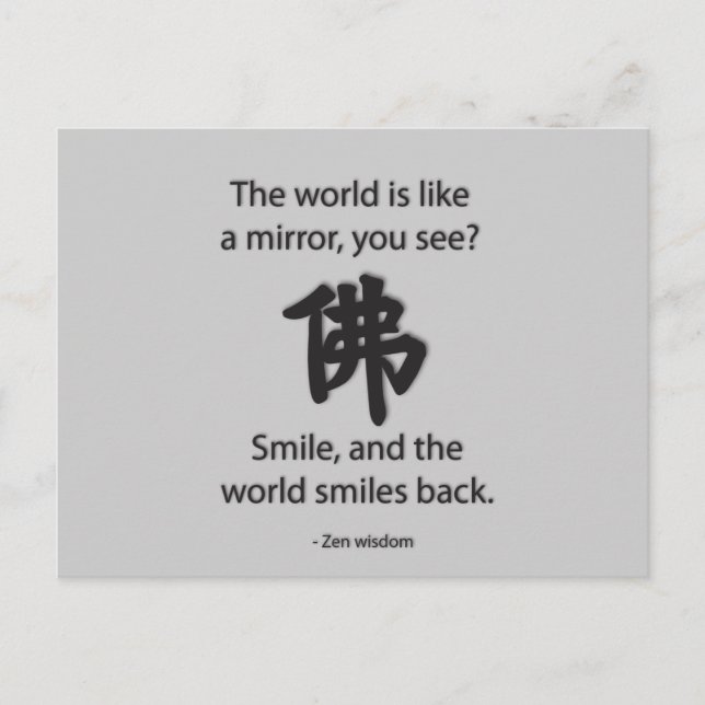 Cartão Postal Zen Wisdom - Conseguimos o que damos (Frente)
