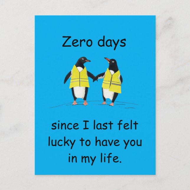 Cartão Postal Zero Dias Desde Que Senti Arte de Pinguim Sortudo (Frente)