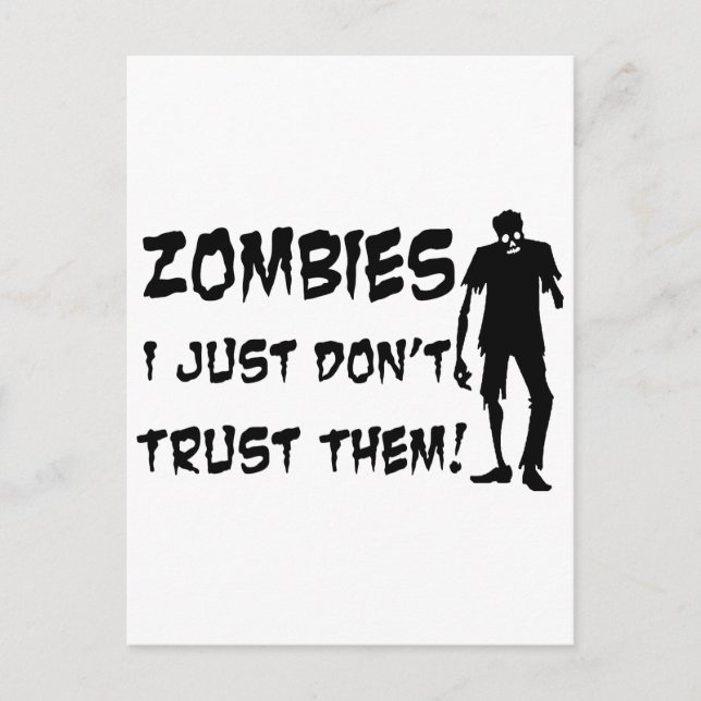 Cartão Postal Zombies Eu Só Não Confio Neles (Frente)