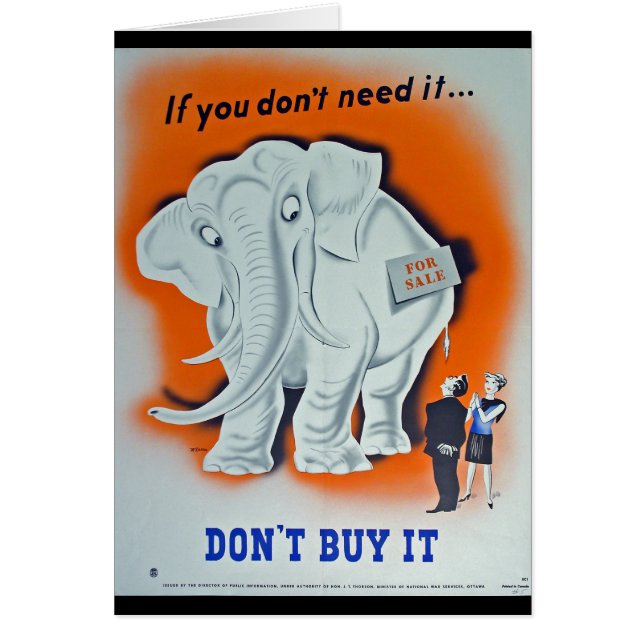 Cartão Poster da propaganda "se você não o precisa… " (Frente)