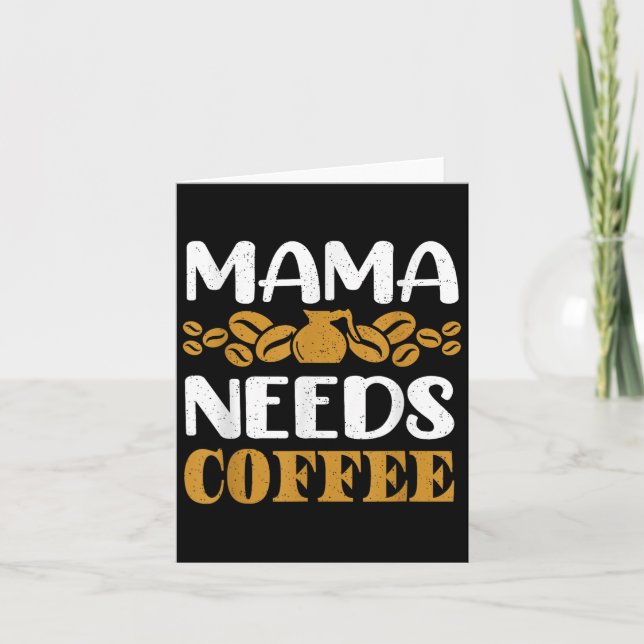 Cartão Pote De Café Engraçado E Cotação Que Mamãe Precisa (Frente)