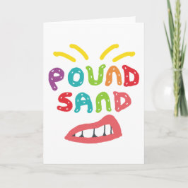 Cartão Pound Sand