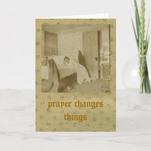Cartão Prayer Changes Things Card
