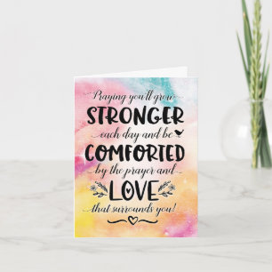 Cartão Praying You'll Grow Stronger Each Day and be Comfo