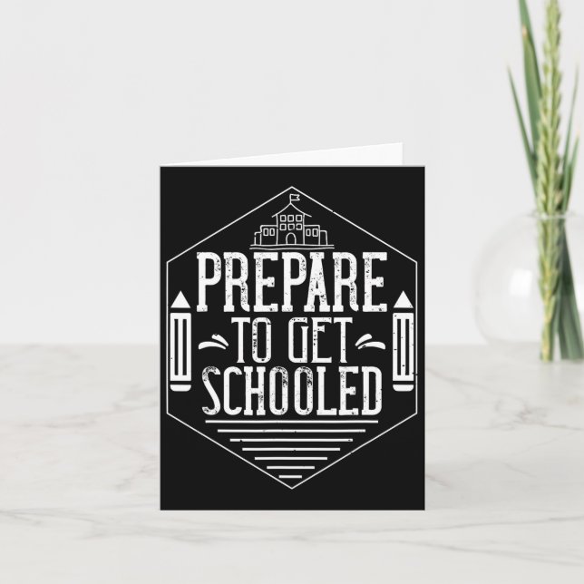 Cartão Prepare-se Para Ser Escolado Professor Sarcástico  (Frente)