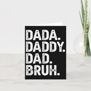 Cartão Presente de Camisa Dada Daddy Pai Bruh Homens Dia 