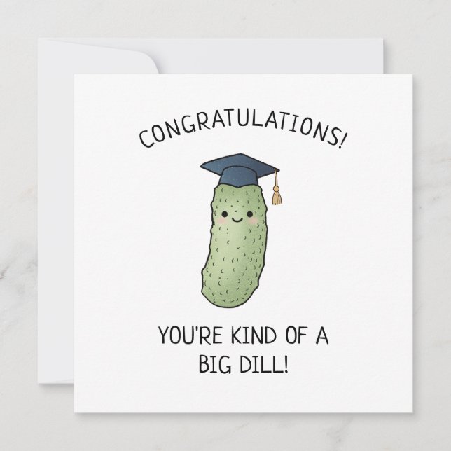 Cartão Presente de Graduação com Piada de Pickle Dill Nov (Frente)