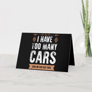Cartão Presente engraçado para o cara do carro Eu tenho m