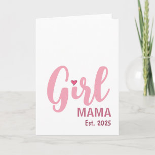 Cartão Presente para Mãe de Menina Est. 2025 Nova Mamãe