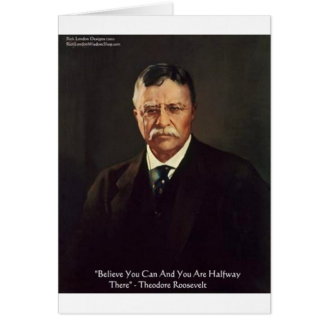 Cartão Presentes/Camisetas com Citação de Teddy Roosevelt (Frente)