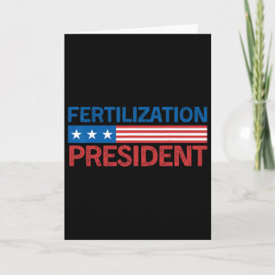Cartão Presidente da Fertilização Camiseta Donald Trump E