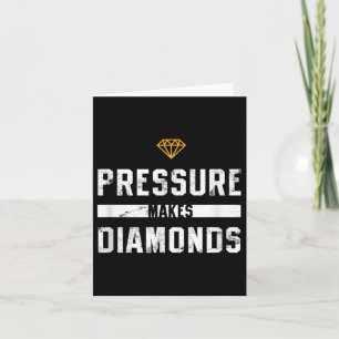 Cartão Pressão Faz Diamantes Inspirador E Motivação