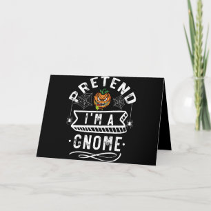 Cartão Presumo Que Eu Seja Um Gnome Presente Engraçado Do