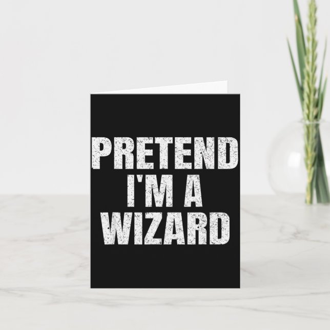 Cartão Pretend I'm A Wizard Lazy Easy Halloween Family Co (Frente)