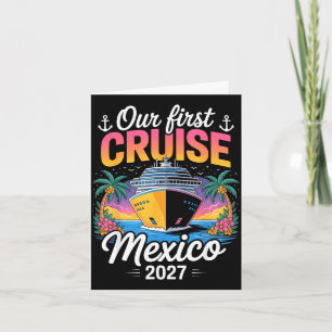 Cartão Primeira viagem de cruzeiro 2027 méxico viagem em 