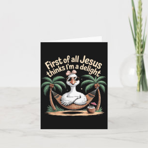 Cartão Primeiramente Jesus Acha Que Sou Um Desenho Delici