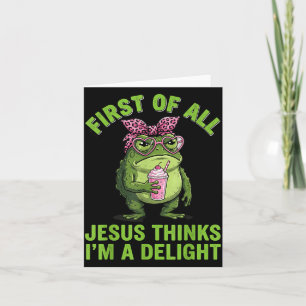 Cartão Primeiramente Jesus Acha Que Sou Um Design Encanta