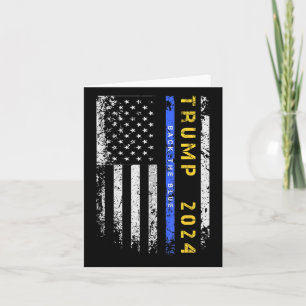 Cartão Pro Trump 47 2024 Back The Blue Thin Blue Line Ame
