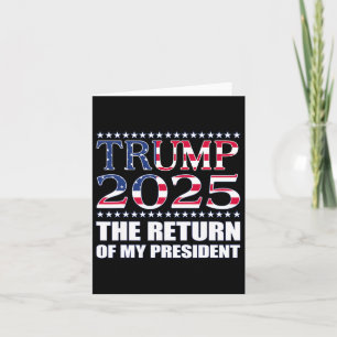 Cartão Pro Trump Shirt 2024 O Retorno Do Meu Presidente T