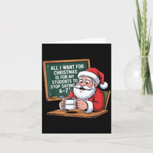 Cartão Professor 6-7 Seis Sete Quero Que Meus Alunos Para
