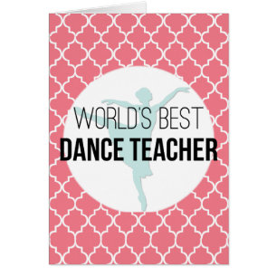 Cartão Professor da dança do mundo o melhor