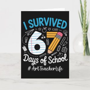 Cartão Professor de Arte Sobreviveu 67 Dias de Humor Esco