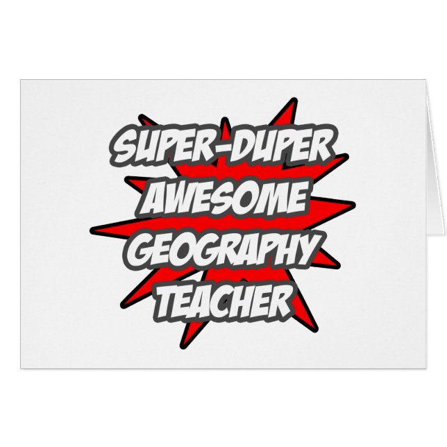 Cartão Professor de Geografia Super Duper Incrível (Frente Horizontal)