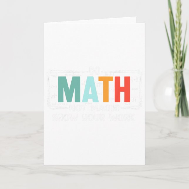 Cartão Professor de Matemática Engraçado Faça Cálculos Nã (Frente)
