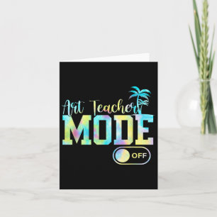 Cartão Professora De Arte Modo Desligado Camisetas Tie Dy