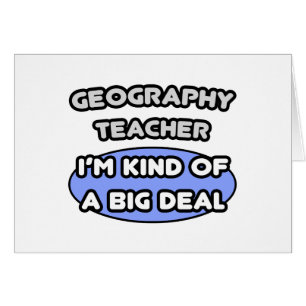 Cartão Professores de Geografia... meio que um grande neg