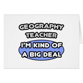 Cartão Professores de Geografia... meio que um grande neg