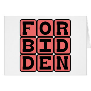 Cartão Proibido, Não Permitido