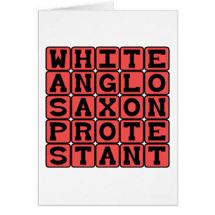 Cartão Protestante anglo-saxão branco, WASP