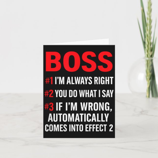 Cartão Proud Boss Always Right Office Quote For Managers  (Frente)