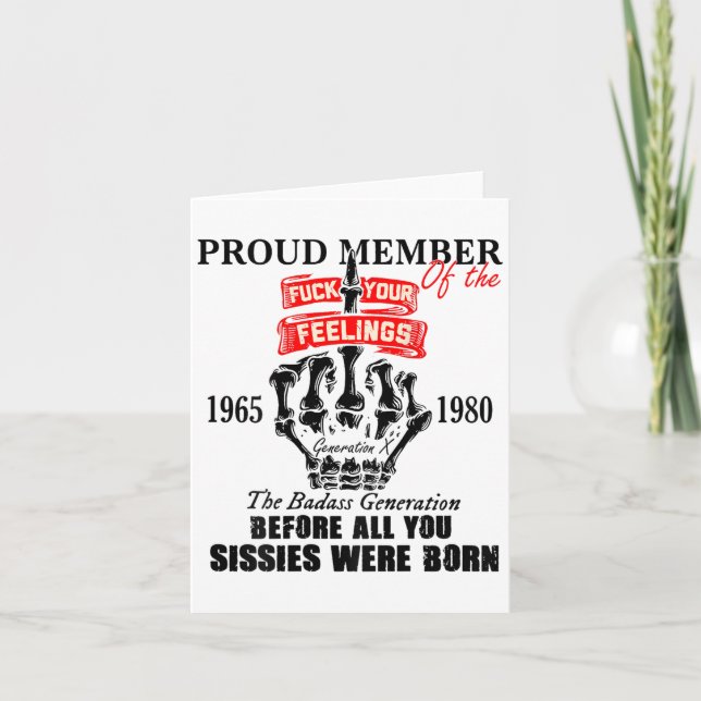 Cartão Proud Member Of The 1965-1980 Generation X Bad Gen (Frente)