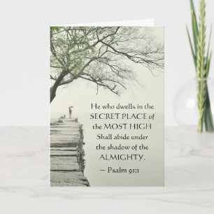 Cartão Psalm 91:1 He who dwells in the SECRET PLACE