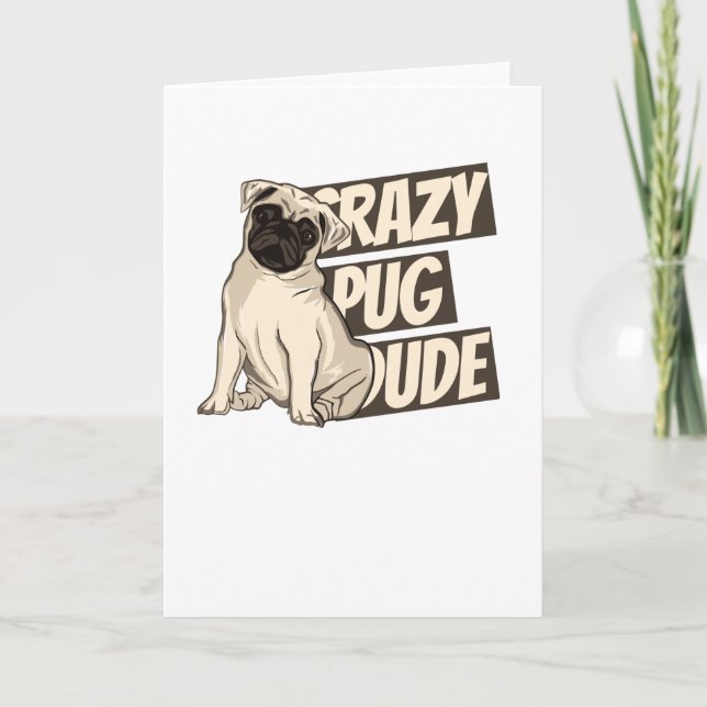 Cartão Pug Dude Louco (Frente)