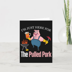 Cartão Pulled Pork American Estou aqui para o 4º Porco