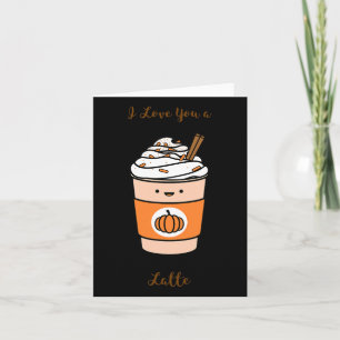 Cartão Pumpkin Spice Latte Eu Te Amo Um Latte
