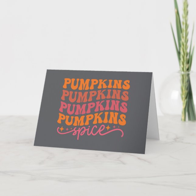 Cartão Pumpkins Pumpkins Pumpkins Pumpkins Pumpkins Spice (Frente)