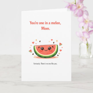 Cartão Punny Mother's Day Card – One in a Melon Mom