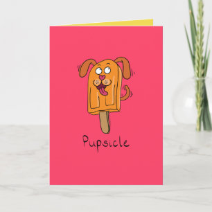 Cartão Pupsicle Puppy Dog Popsicle Summer Greeting Card