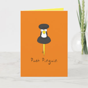 Cartão Push Pinguin Funny Penguin Greeting Card