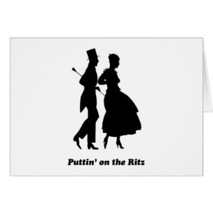 Cartão Puttin no Ritz