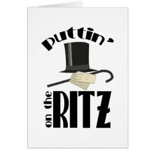 Cartão Puttin Ritz